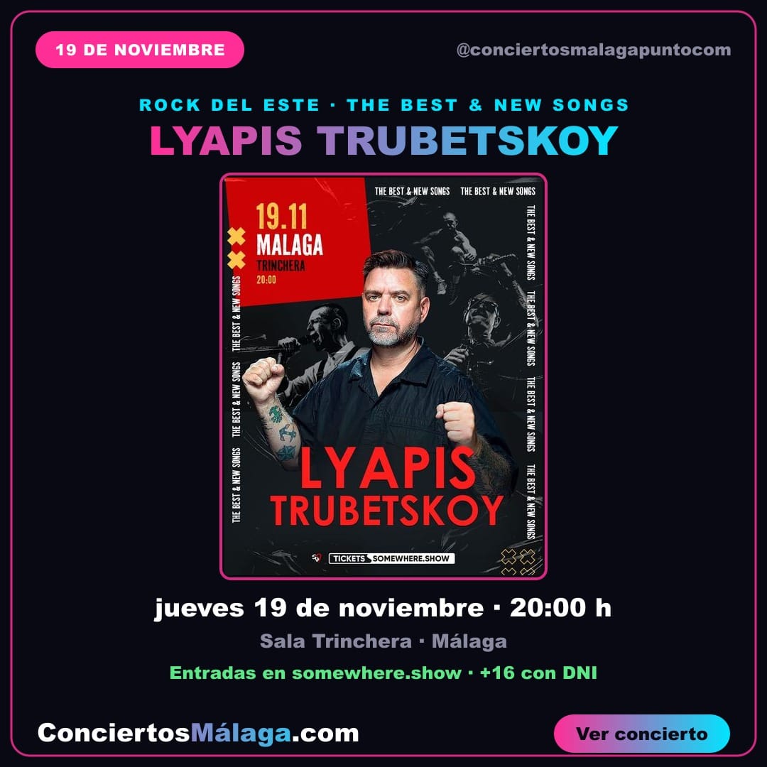 Lyapis Trubetskoy en Málaga