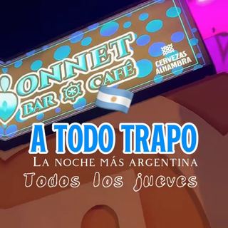 A Todo Trapo: Noche Argentina · Bonnet Bar Café